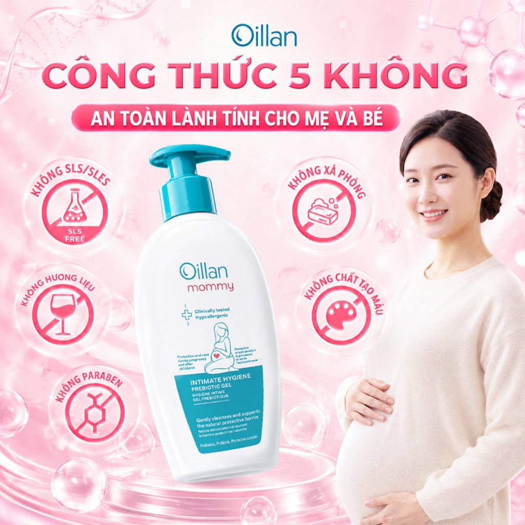Oillan – Dung dịch vệ sinh mẹ và bé 45 năm từ châu Âu