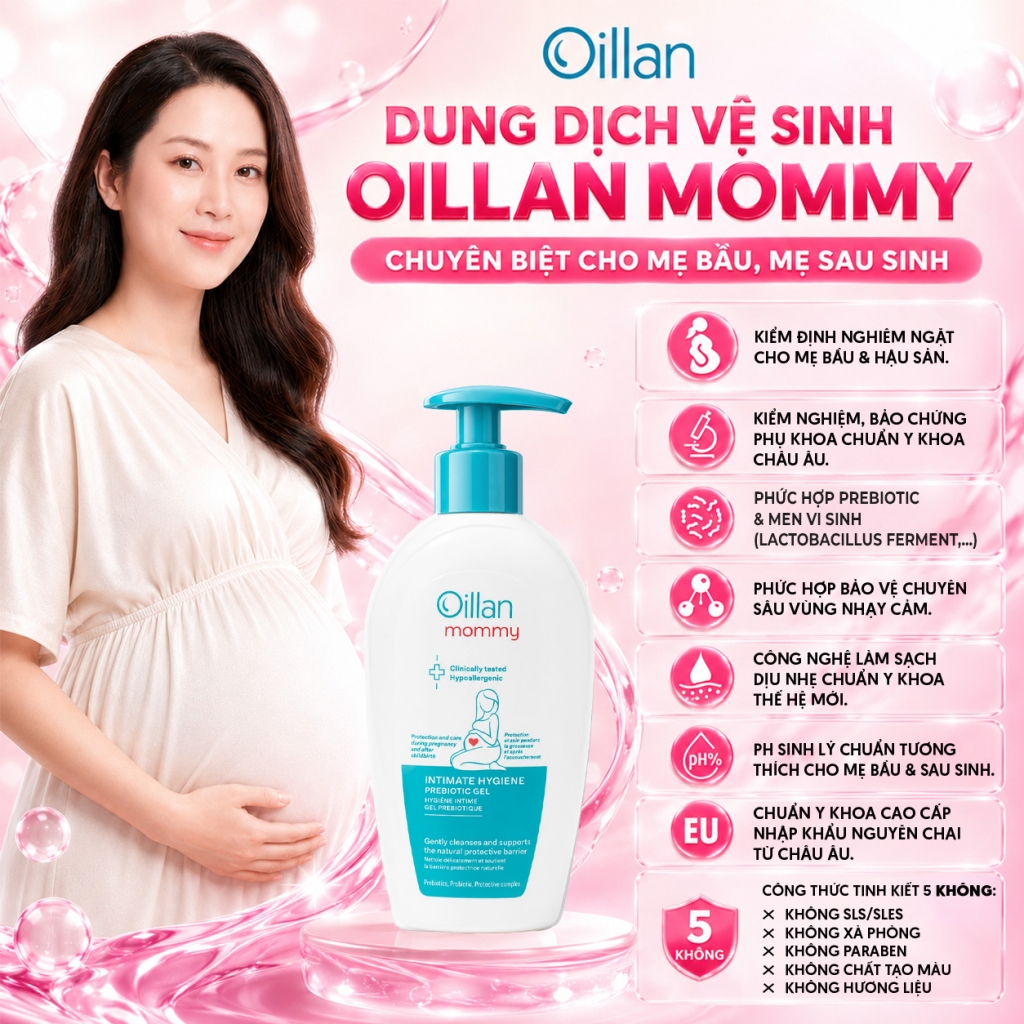 Oillan – Dung dịch vệ sinh mẹ và bé 45 năm từ châu Âu