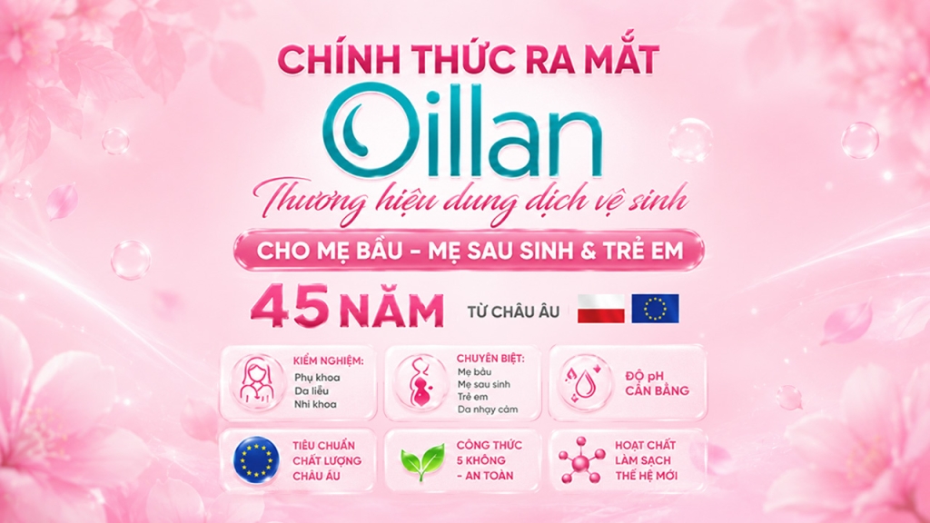 Oillan – Dung dịch vệ sinh mẹ và bé 45 năm từ châu Âu